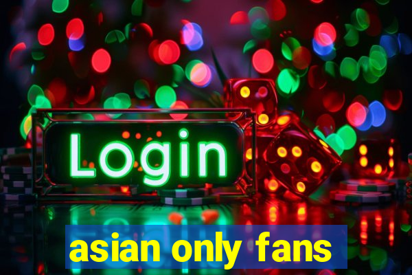 asian only fans